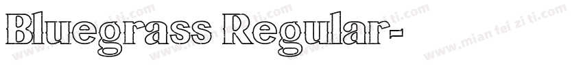 Bluegrass Regular字体转换